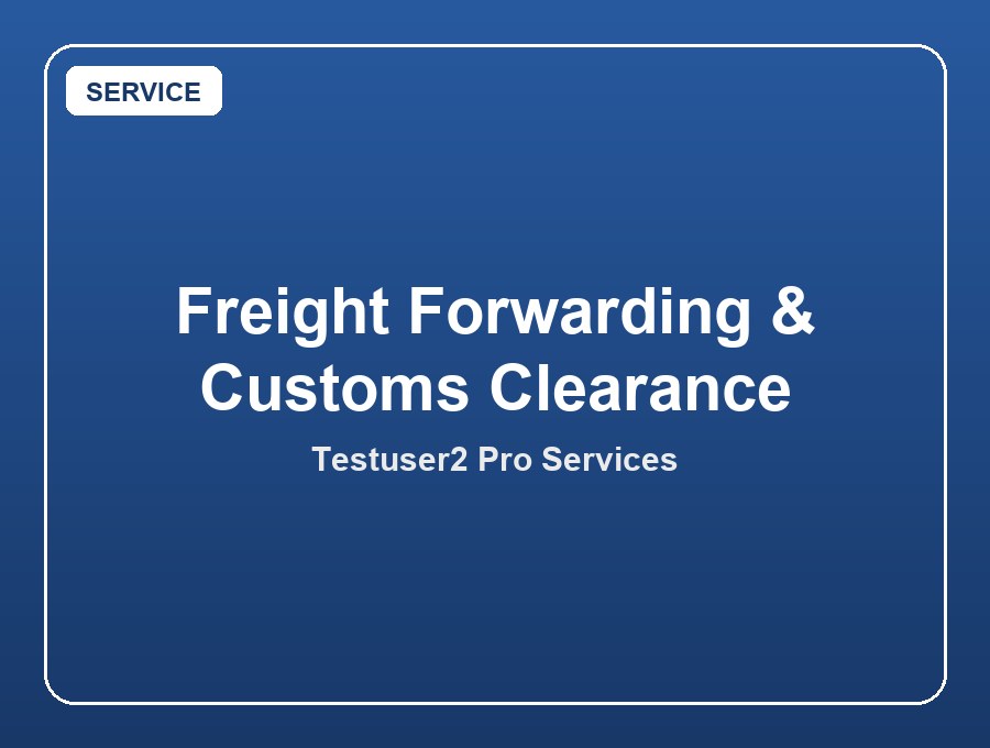 Freight Forwarding & Customs Clearance